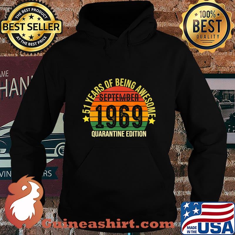 51 Years Of Being Awesome September 1969 Quarantine Birthday T-Shirt Hoodie