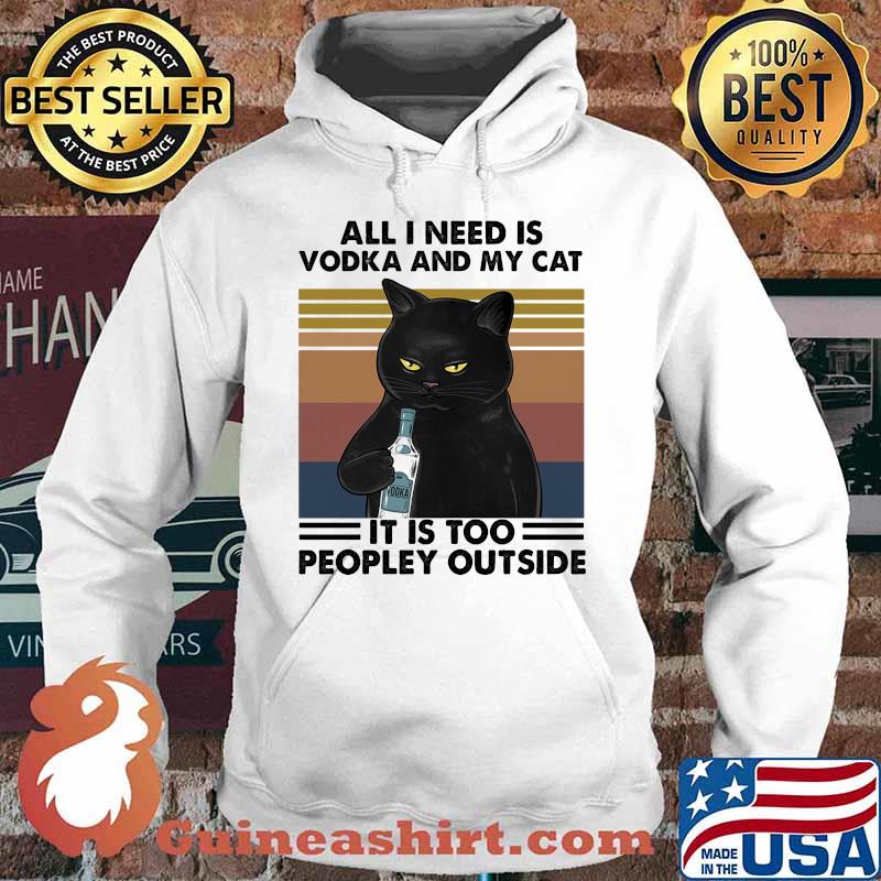 All i need is beer and my cat it is too peopley outside vintage retro s Hoodie