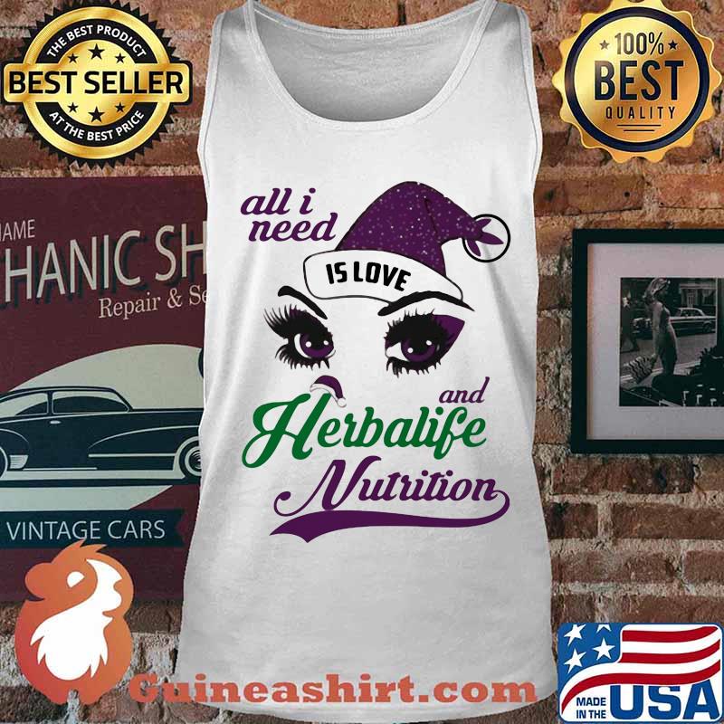 All i need is love and herbalife nutrition s Tank top
