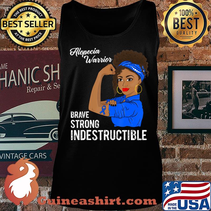 Alopecia Warrior Indestructible Survivor Awareness Gift T-Shirt Tank top