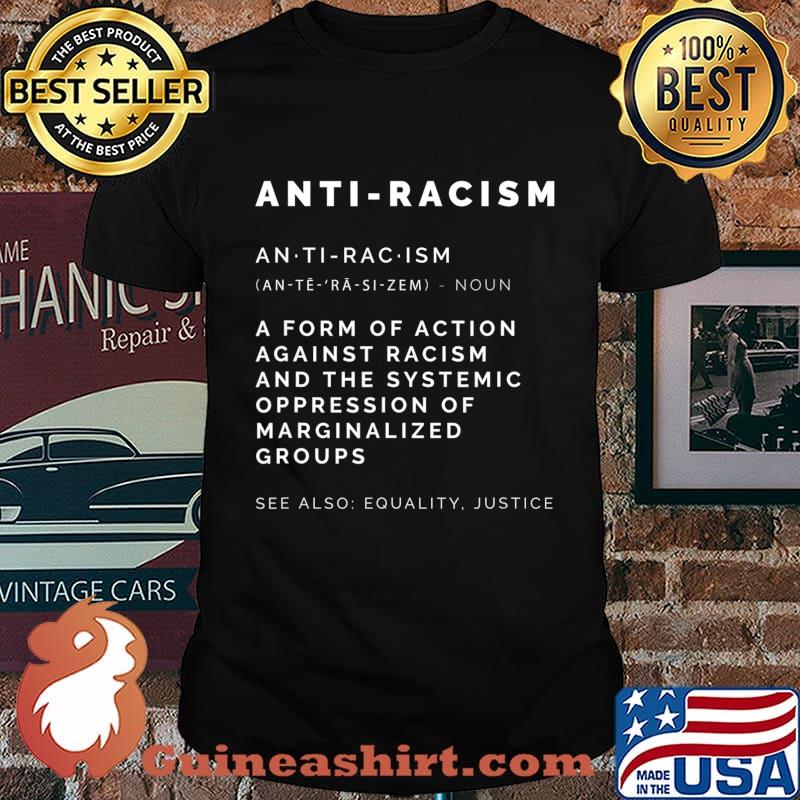 Anti-Racism Definition BLM, Civil Rights, Equality T-Shirt