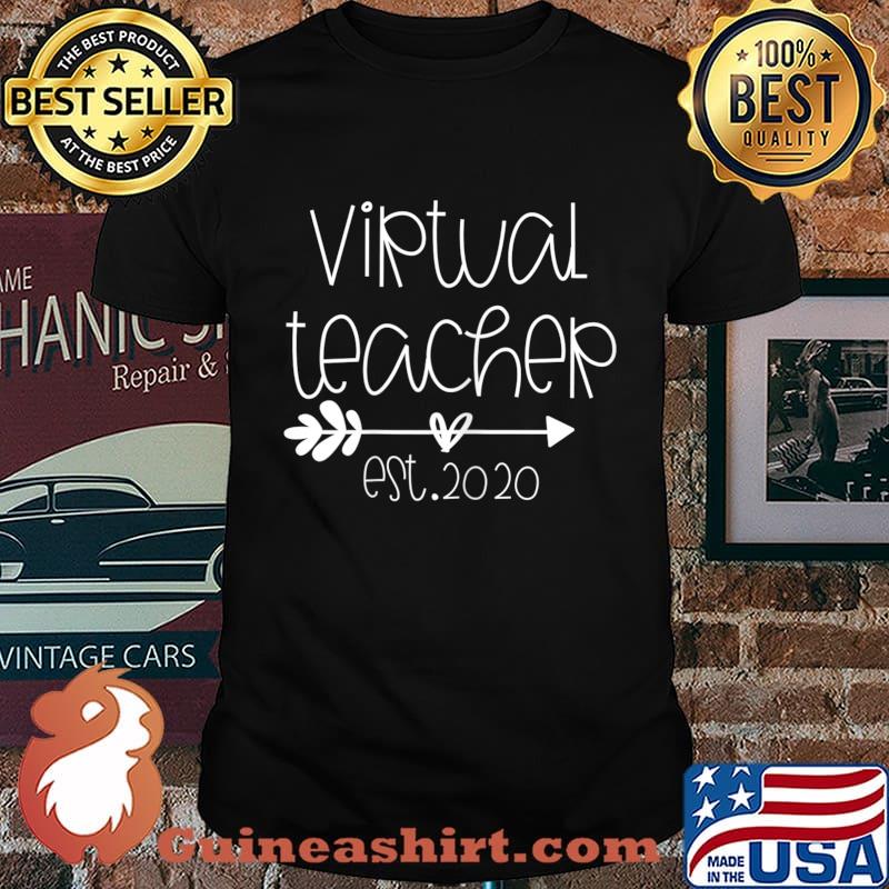 Appreciation Gift Virtual Teaching Virtual Teacher Est 2020 T-Shirt