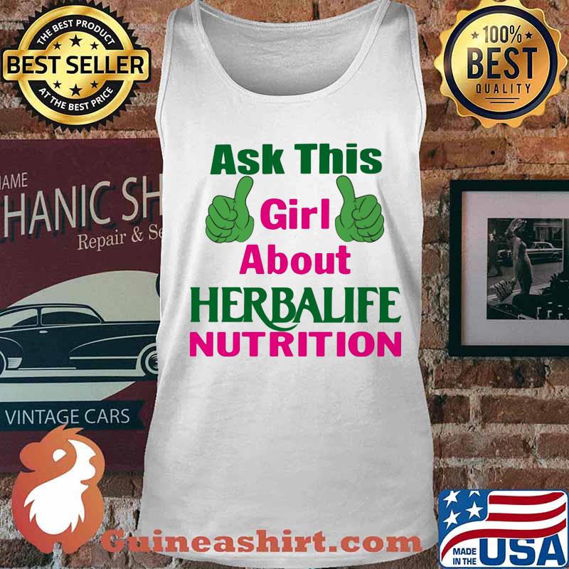Ask this girl about herbalife nutrition s Tank top