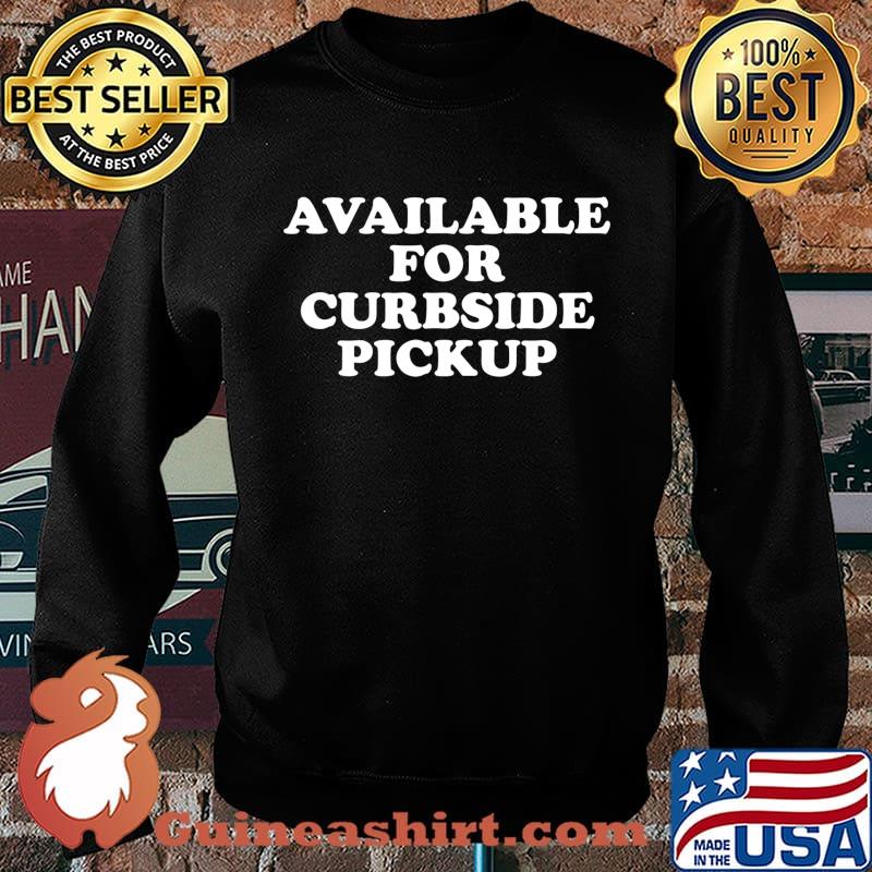 Available For Curbside Pickup Retro Vintage T-Shirt Sweater