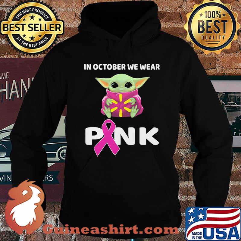 Baby hug walmart in october we wear pink cancer awareness s Hoodie