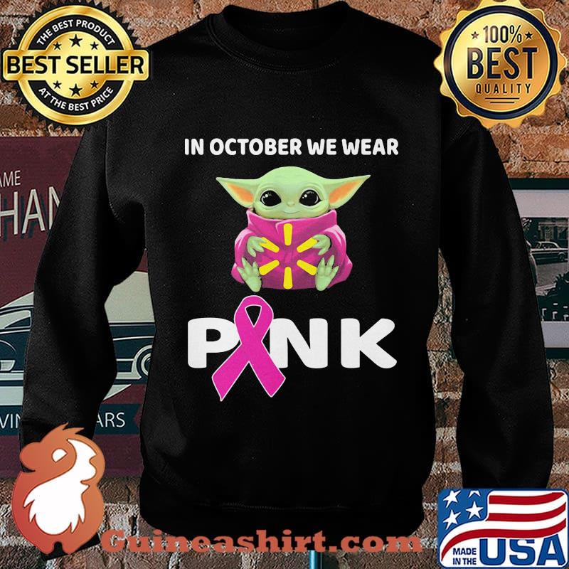 Baby hug walmart in october we wear pink cancer awareness s Sweater
