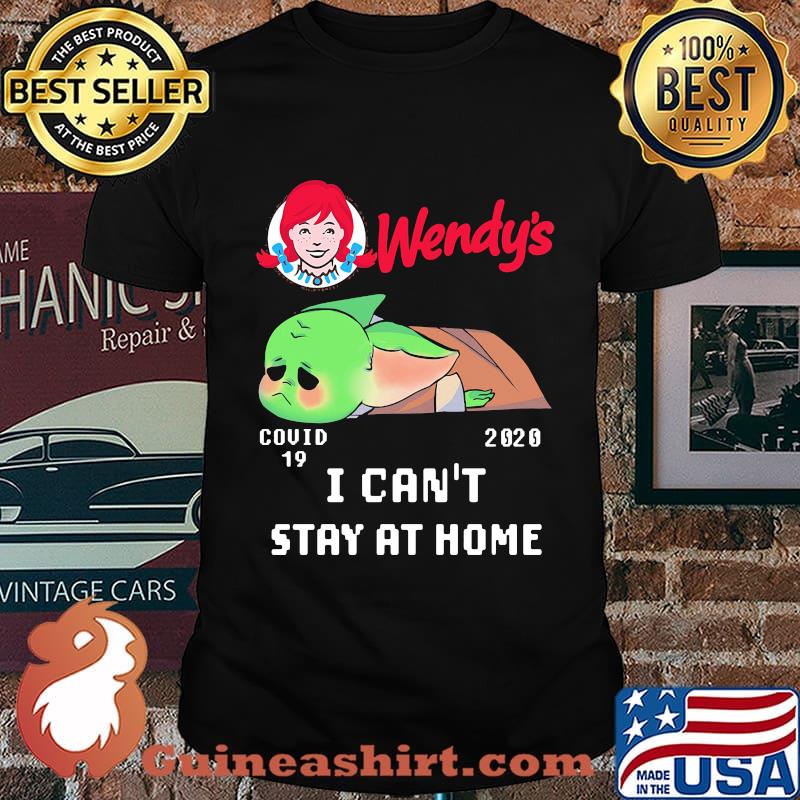 Baby wendy's covid-19 2020 i can't stay at home shirt