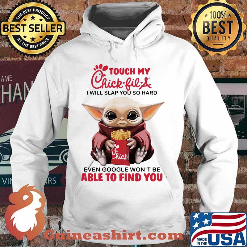 Baby yoda touch my chick-fil-a i will slap you so hard even google won't be able to find you s Hoodie