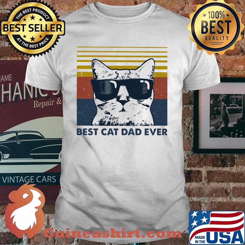 Best Cat Dad Ever with Sunglasses vintage retro shirt