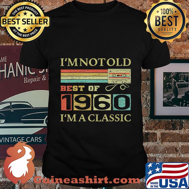 Best Of 1960 60th Birthday Gifts Cassette Tape Vintage T-Shirt