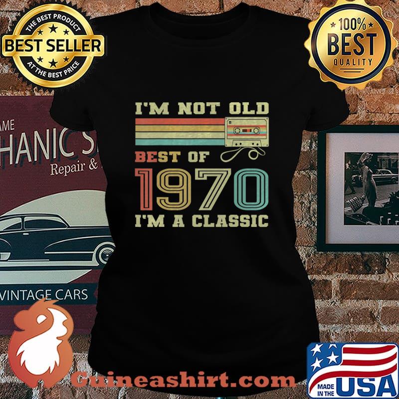 Best Of 1970 50th Birthday Gifts Cassette Tape Vintage T-Shirt Laides tee
