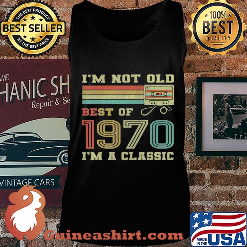 Best Of 1970 50th Birthday Gifts Cassette Tape Vintage T-Shirt Tank top