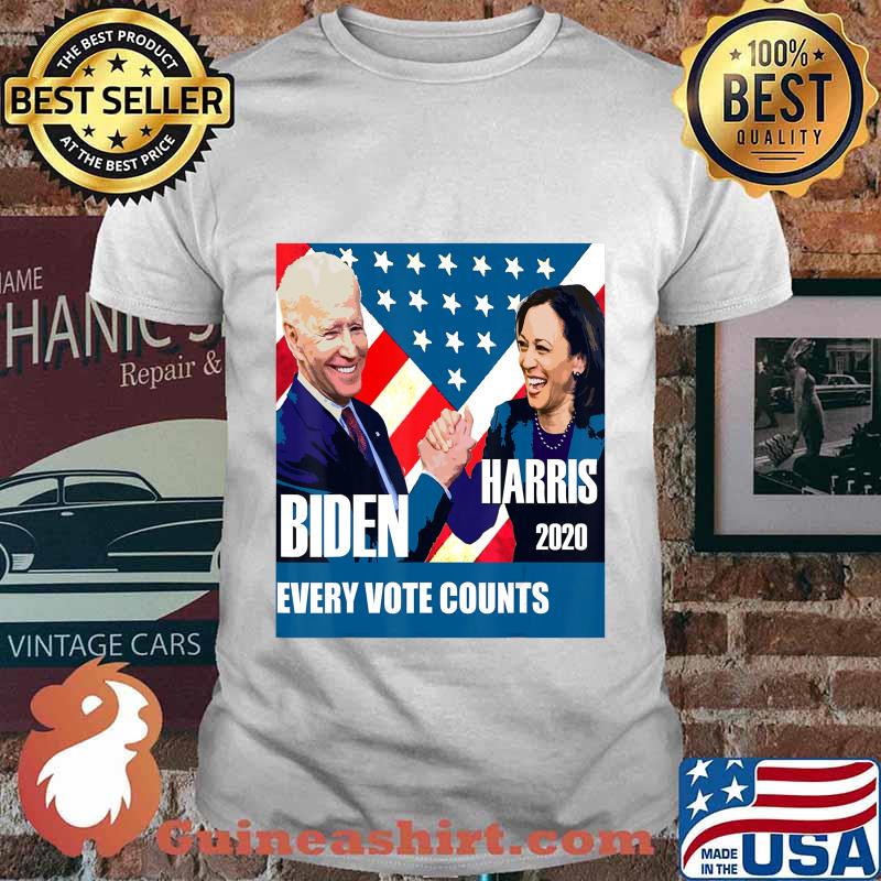 Biden 2020 Harris every vote counts T-Shirt