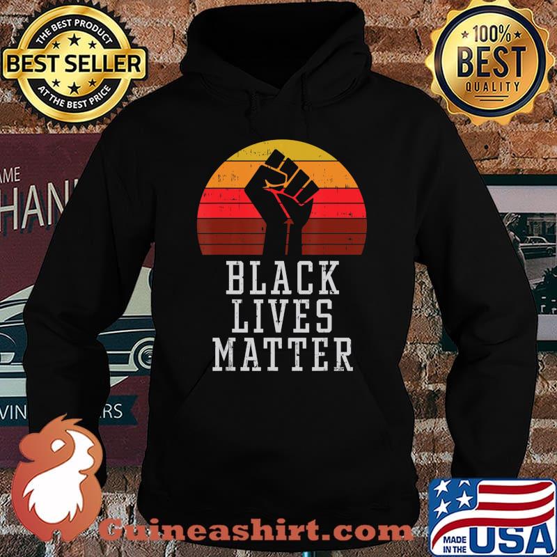 Black Lives Matter Raised Fist Melanin African History Pride T-Shirt Hoodie
