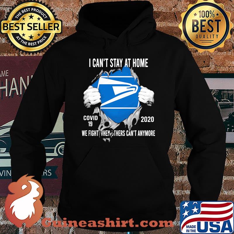 Blood insides united states postal service i can't stay at home covid-19 2020 we fight when others can't anymore s Hoodie