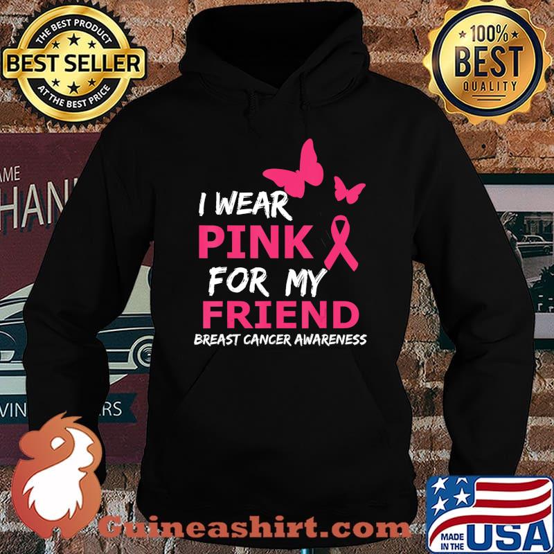 Breast Cancer I Wear Pink for my Friend Heart Ribbon T-Shirt Hoodie