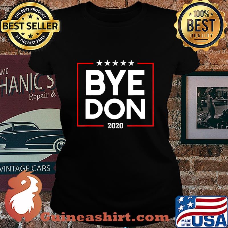 Byedon 2020 T-Shirt Funny Bye Don 2020 T-Shirt Laides tee