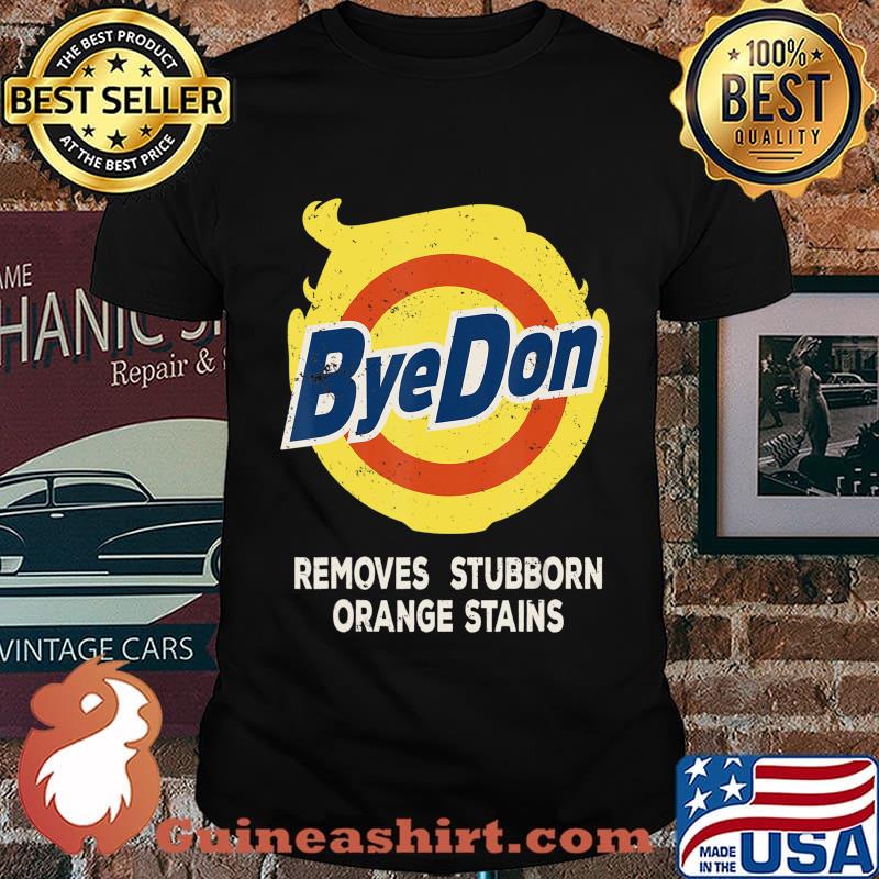 ByeDon DETERGENT REMOVES STUBBORN ORANGE STAINS ANTI-TRUMP T-Shirt