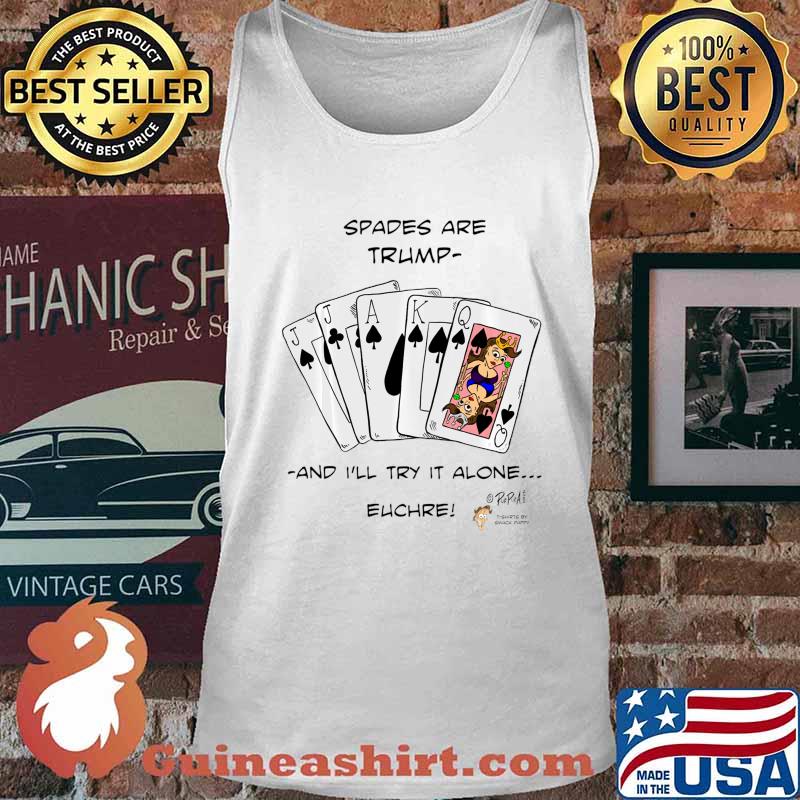 Cartoon Spades are Trump Euchre Card game Shirt Tank top