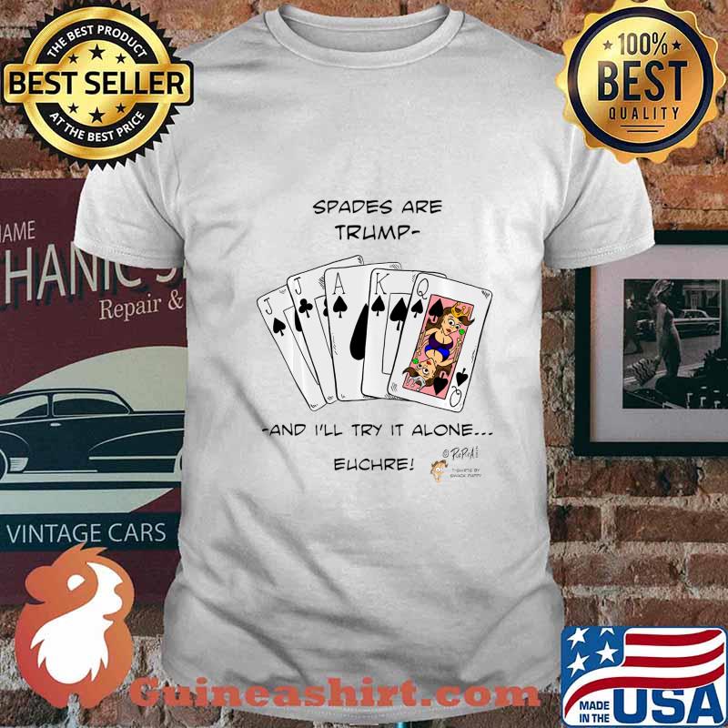 Cartoon Spades are Trump Euchre Card game Shirt