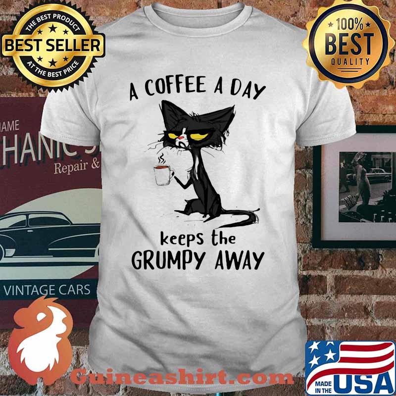 Cat a coffee a day keeps the grumpy away shirt