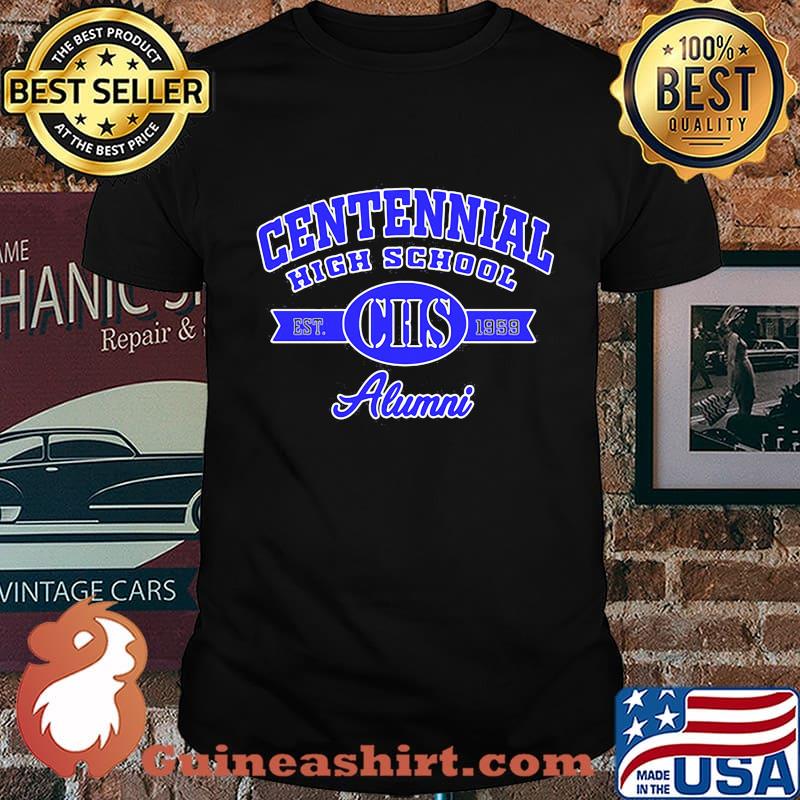 Centennial high school est 1972 alumni shirt