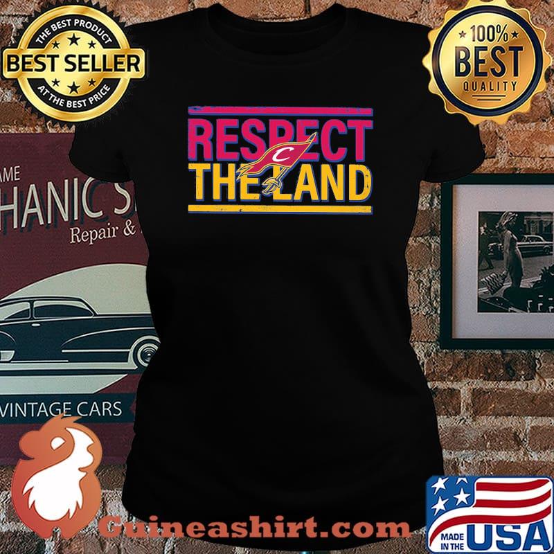 Cleveland cavaliers respect the land s Laides tee