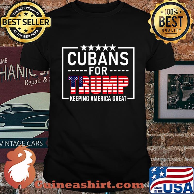 Cubans For Trump Conservative Cuban Gift 2020 Re-election T-Shirt