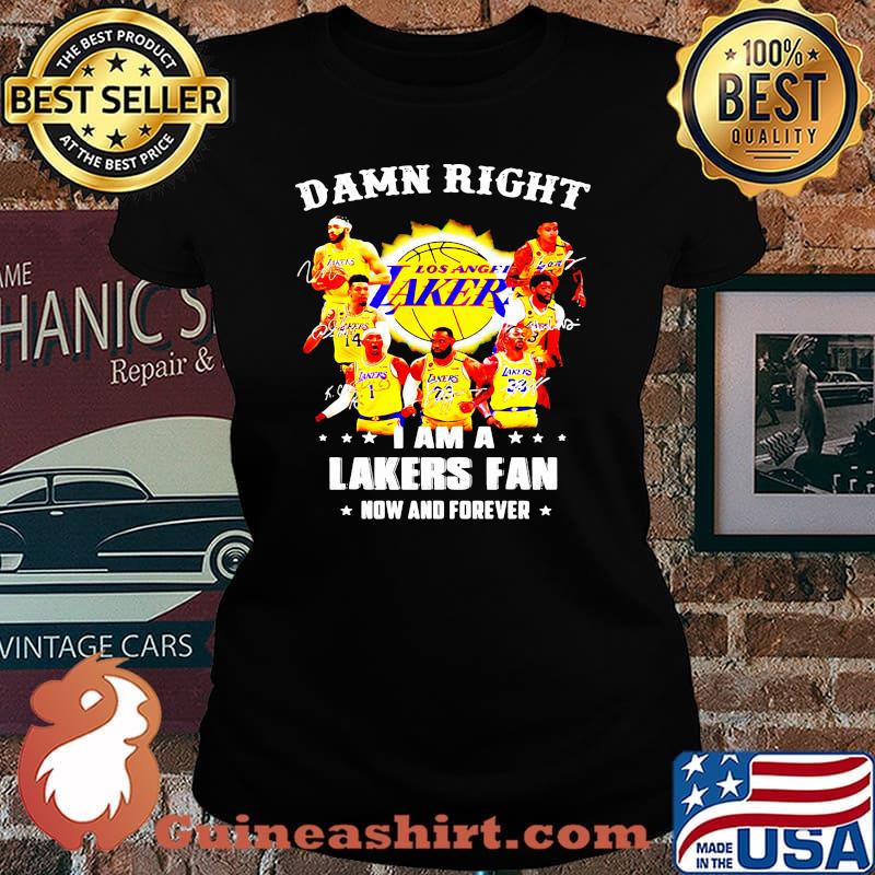 Damn right i am a los angeles lakers storm fan now and forever stars signatures s Laides tee