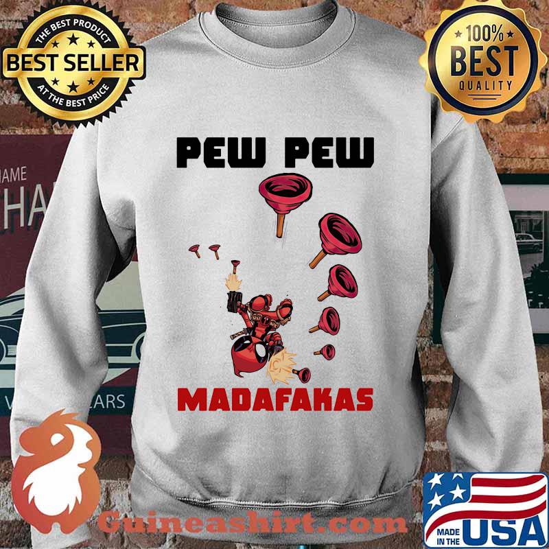 Deadpool pew pew madafakas s Sweater