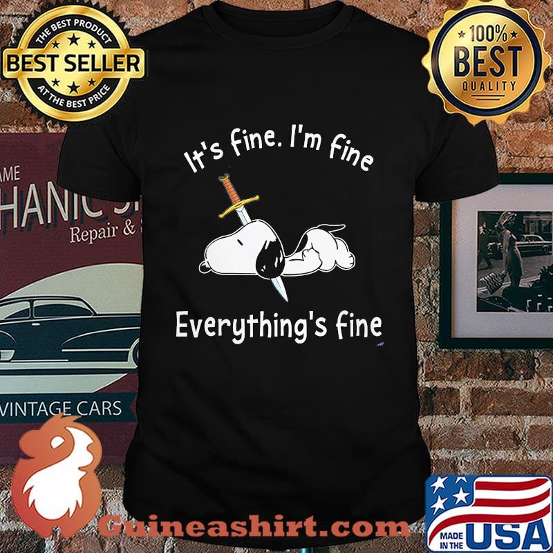 Dog it's fine i'm fine everything's fine shirt