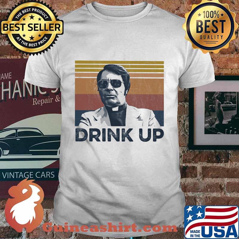 Drink Up True Crime Vintae Retro Shirt