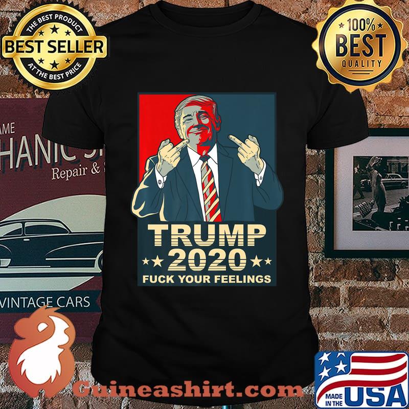 Fuck Your Feelings Pro Donald Trump Republican Conservative Premium T-Shirt