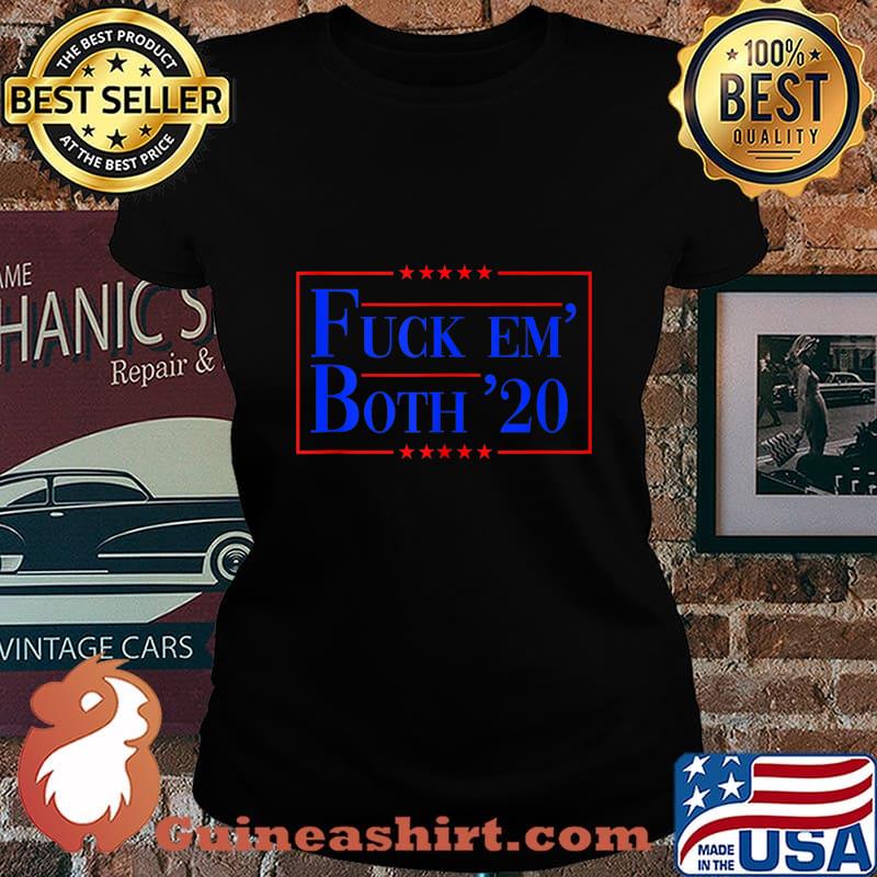 Funny Fuck Em Both 2020 - Fuck Them Both 2020 Gift s Laides tee