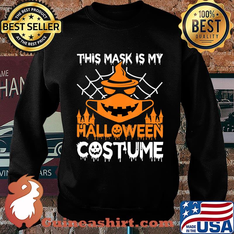 Funny Halloween Witch Jack O Lantern wearing a mask 2020 T-Shirt Sweater