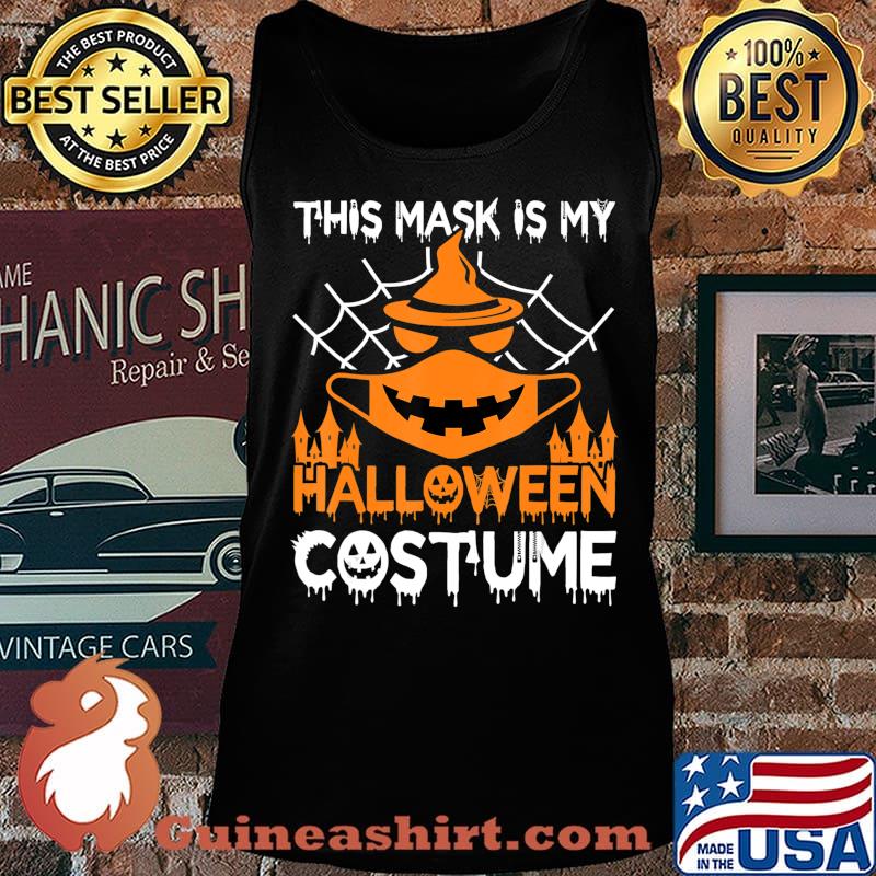 Funny Halloween Witch Jack O Lantern wearing a mask 2020 T-Shirt Tank top