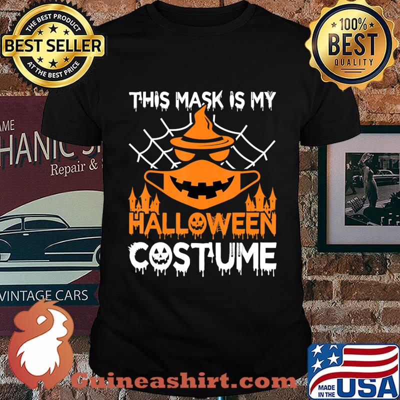 Funny Halloween Witch Jack O Lantern wearing a mask 2020 T-Shirt