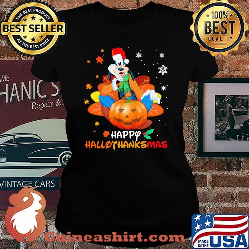Goofy happy hallothanksmas halloween thanksgiving christmas s Laides tee