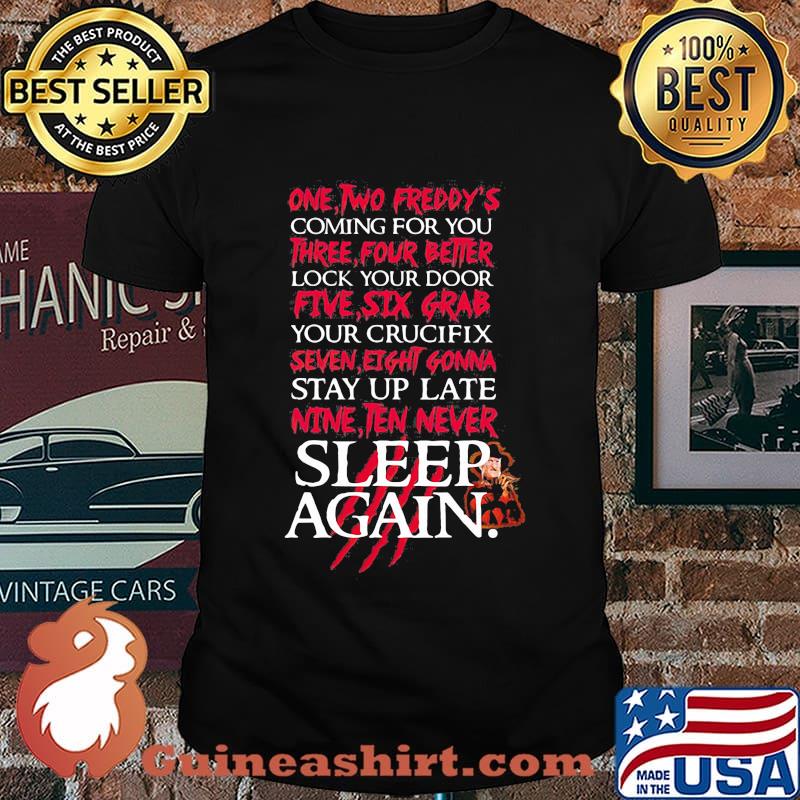 Halloween freddy krueger one two freddy's coming for you three four better sleep again shirt
