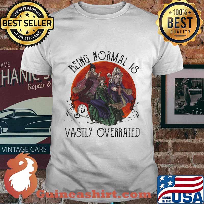 Halloween hocus pocus being normal is vastly overrated sunset shirt