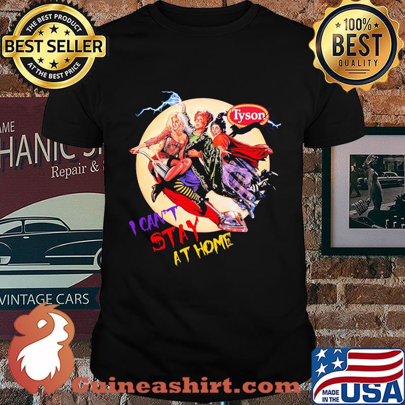 Halloween hocus pocus tyson i can't stay at home shirt