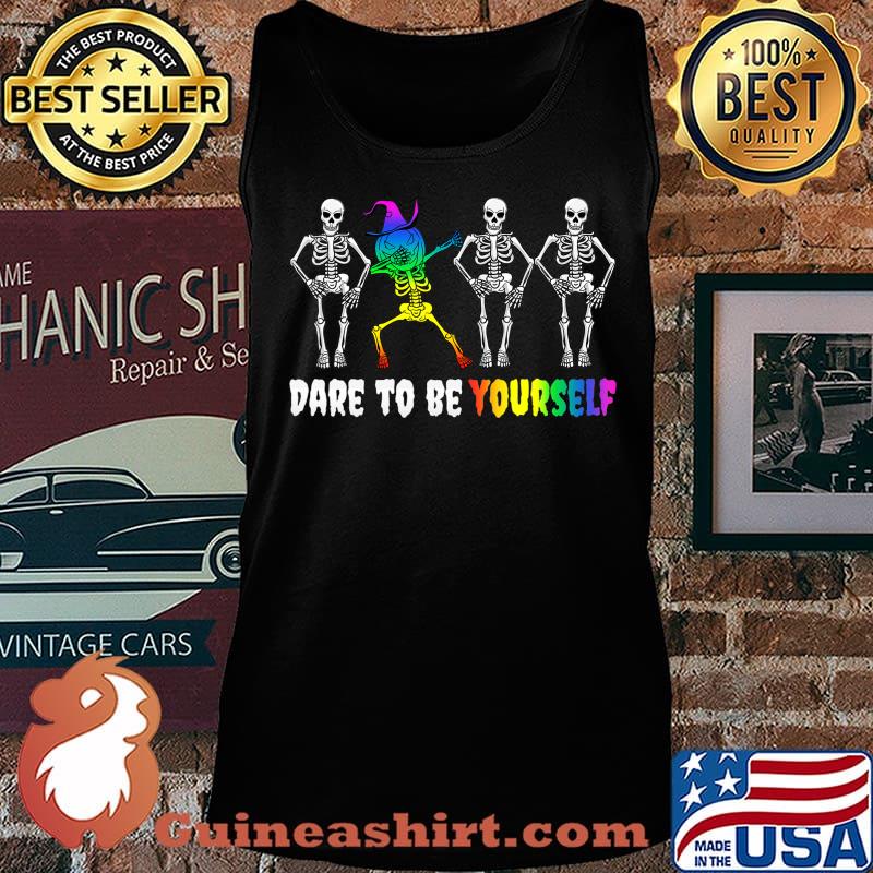 Halloween LGBT Pride Costume - Dare To Be Yourself Gay Quote T-Shirt Tank top