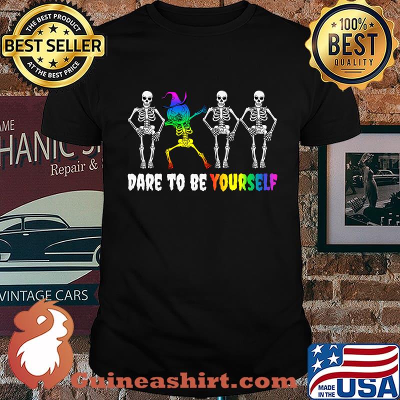 Halloween LGBT Pride Costume - Dare To Be Yourself Gay Quote T-Shirt