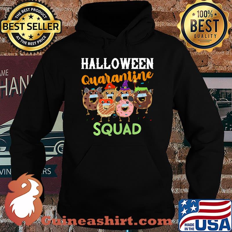Halloween Quarantine Squad Funny Donut Party Quote Mask Shirt Hoodie