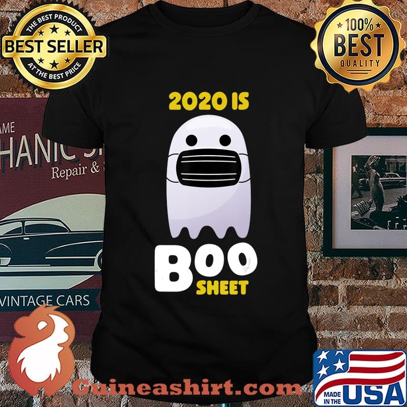 Halloween Shirt 2020 Is Boo Sheet Ghost Mask Funny Gift T-Shirt