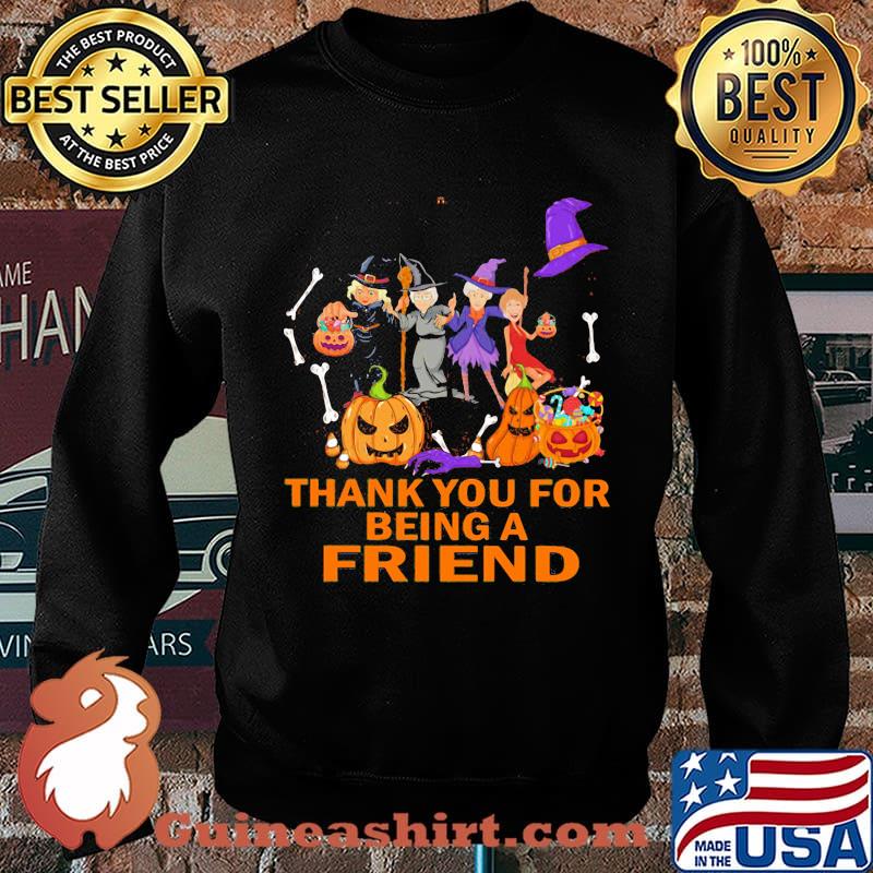 Halloween thank you for being a friends s Sweater