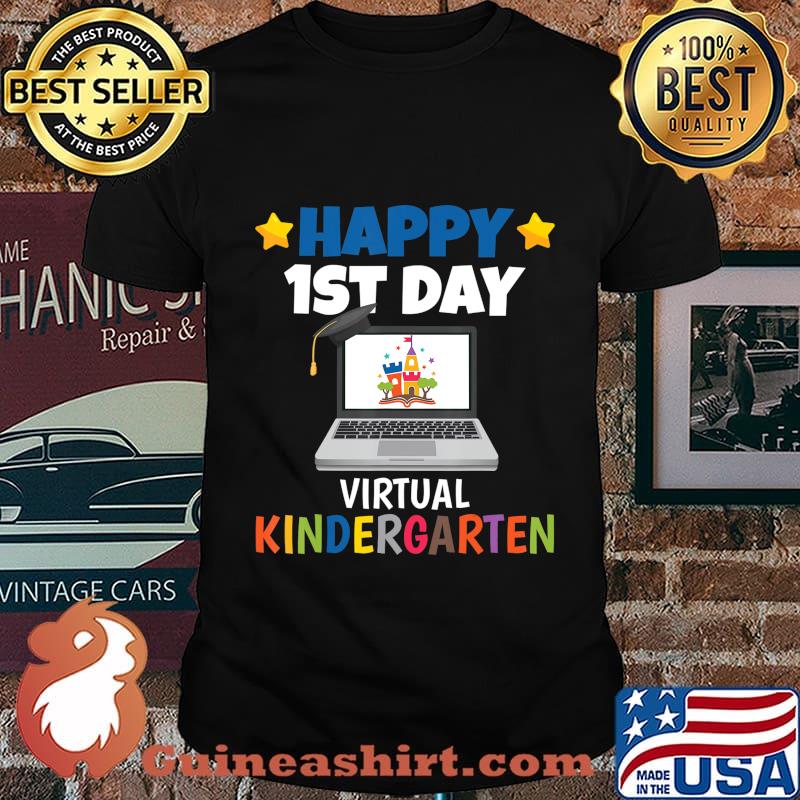 Happy 1st Day Virtual Kindergarten T-Shirt