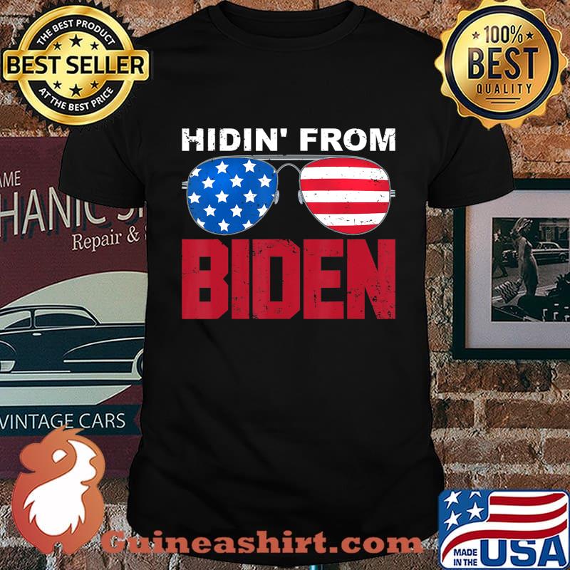 Hidin' From Biden 2020 Presidential Election Anti Joe Biden T-Shirt