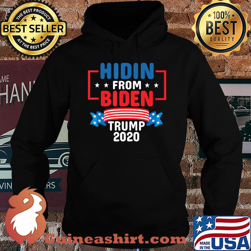 Hidin from Biden men women Vintage Pro Trump Anti Joe Biden T-Shirt Hoodie