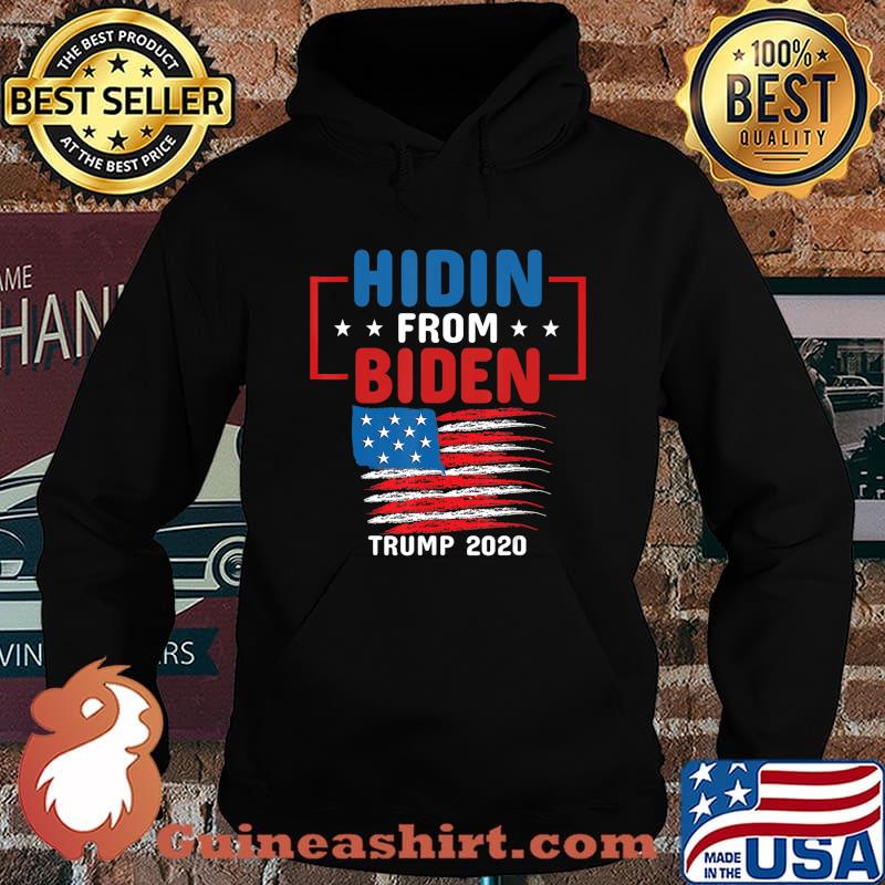 Hiding from Biden shirt USA Flag pro Trump Anti Joe Biden T-Shirt Hoodie